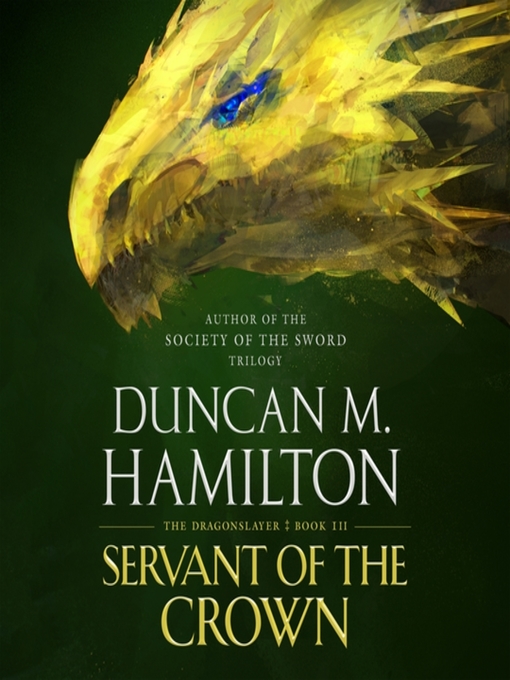 Title details for Servant of the Crown by Duncan M. Hamilton - Available